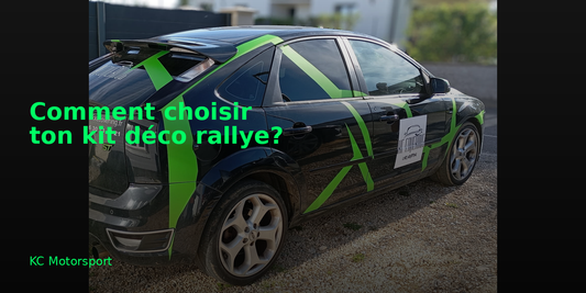 Comment choisir ton kit déco rallye? Guide complet pour équipes et particuliers
